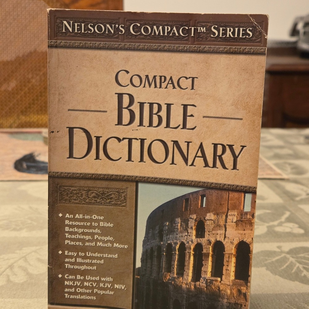 Nelson's Compact Bible Dictionary 2004 Thomas Nelson Christian Reference Book